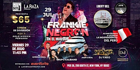 Frankie Negron en el Hudson! Celebrando la independencia del Peru! tickets
