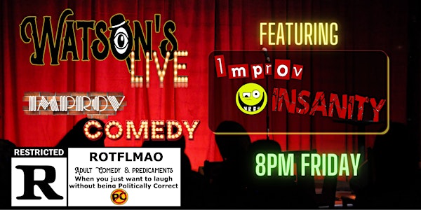 Watson's Live! Adult comedy show