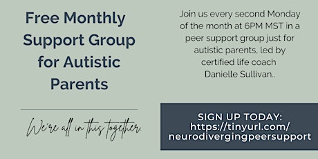Autistic Parents Peer Support Group hosted by Neurodiverging Coaching tickets