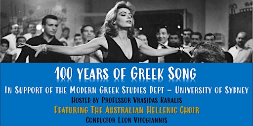 100 Years of Greek Song - Benefit in Support of the Modern Greek Dept UOS