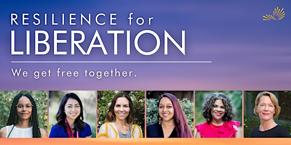 Resilience for Liberation - June 6, 12pm PDT