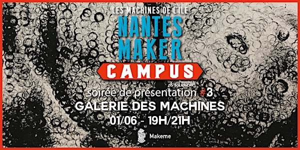 Nantes Maker Campus 2022 #3