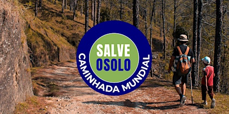 Salve o Solo - Caminhada Mundial em São Paulo - Brasil ingressos