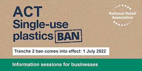 ACT Plastics Ban - Info sessions for businesses tickets