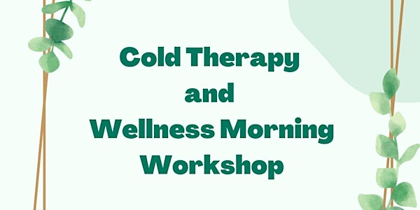 Cold Therapy and Wellness Morning