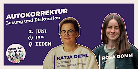 Autokorrektur - Lesung und Diskussion mit Katja Diehl und Rosa Domm Tickets