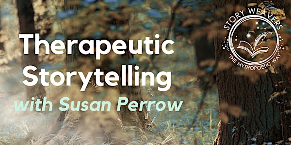Therapeutic Storytelling with Susan Perrow