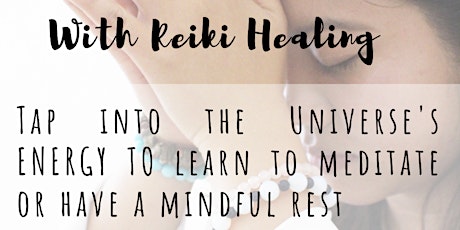Meditate or Relax with Reiki Healing (via zoom)