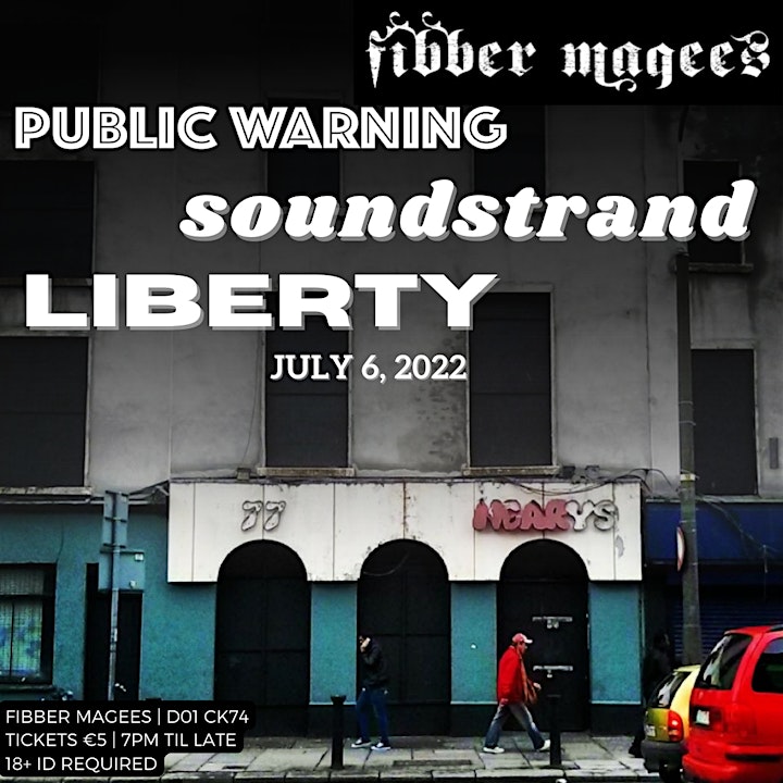 Public Warning, Soundstrand and Liberty @ Fibber Magees image
