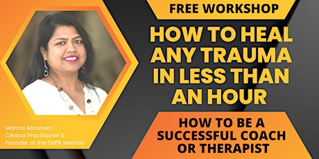 THE EMPR METHOD - HOW TO HEAL TRAUMA IN LESS THAN AN HOUR tickets