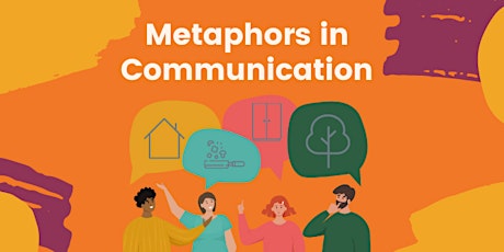 Metaphors in Communication tickets