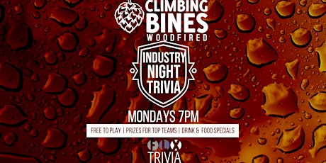 Industry Night Trivia at Climbing Bines Woodfired