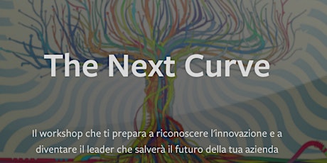 Immagine principale di The Next Curve - Network edition 