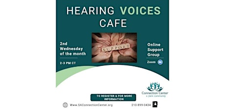Hearing Voices Café 2nd WEDNESDAY of the month 2-3 PM CST tickets