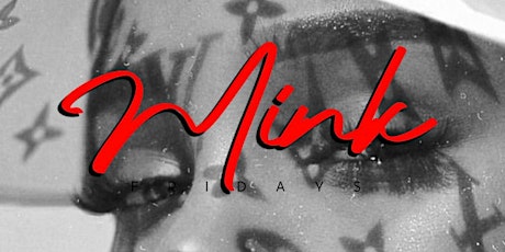 MINK MELBOURNE - EVERY FRIDAY tickets