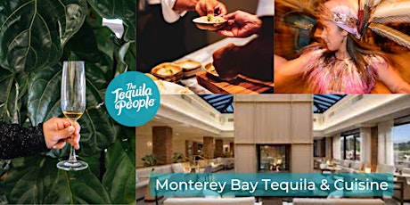 Monterey Bay Tequila and Cuisine tickets