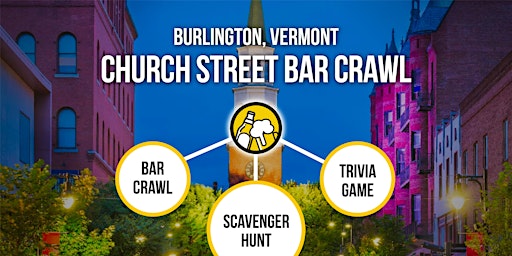 Image principale de Burlington Bar Crawl and Church Street Walking History Tour