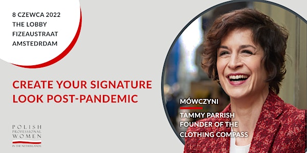 Create Your Signature Look post-pandemic