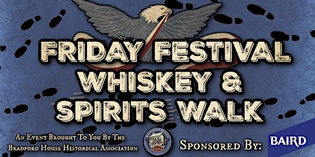 Friday Festival Whiskey & Spirits Walk tickets