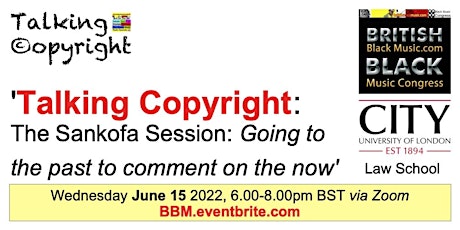 'Talking Copyright: The Sankofa Session: Going to the past to comment...' tickets