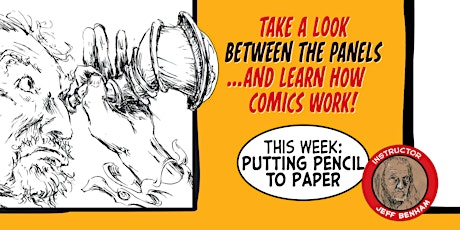 Between the Panels: Summer Visions Comics Workshop - Pencil to Paper tickets