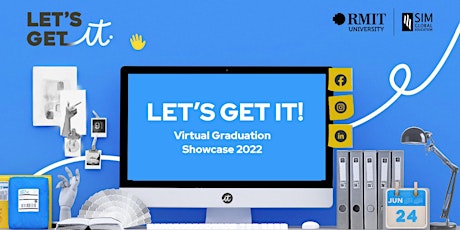 Let's Get It! Graduation Showcase (24 Jun, 25 Jun) billets