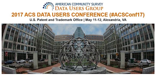 2017 ACS Data Users Conference (#ACSConf17)