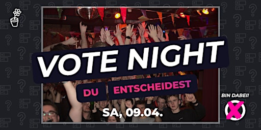 Giselas Vote Night - Du entscheidest ! | 27.05