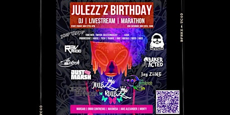 Julezz’z Birthday, DJ,  Livestream, Marathon..14 DJs! tickets