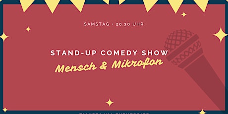 Stand-up Comedy • F-Hain • 20.30 Uhr Mensch und Mikrofon- Die Stand up Show Tickets