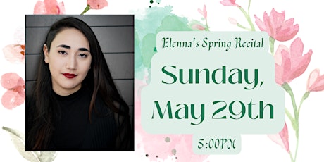 Elenna's Spring Recital 5/29/22 tickets