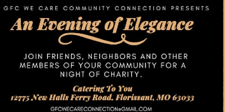 GFC We Care Community Connection Presents An Evening of Elegance