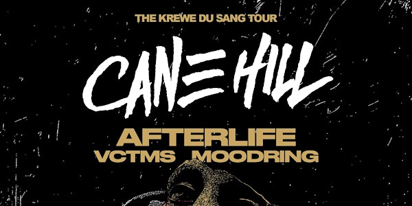 Cane Hill, Afterlife, VCTMS, and Moodring in Jacksonville