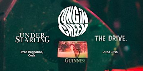 Tung in Cheek LIVE at Fred Zeppelins w/Under Starling & The Drive tickets