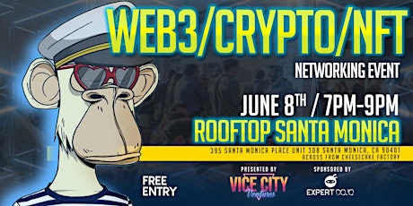 Web3/NFT/CRYPTO RoofTop Santa Monica Networking Event tickets