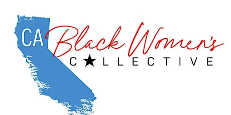 CA Black Women's Collective Joy Celebration honoring Black Women tickets