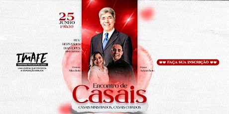 Encontro de Casais | Hernandes D.Lopes - Adson Belo -  Alba Belo | IMAFE tickets