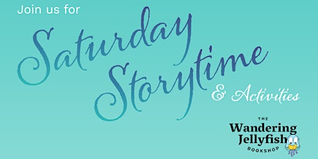 In-Store Storytime & Activities  at The Wandering Jellyfish Bookshop tickets