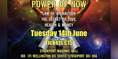 Power Of NOW, Law of Attraction, Love, Money and Health Workshop tickets