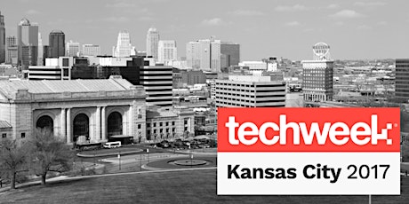 Techweek Kansas City 2017 primary image
