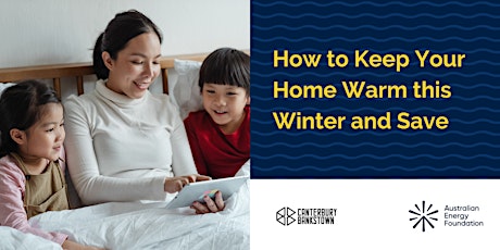 How to Keep your Home Warm this Winter and Save - Canterbury-Bankstown