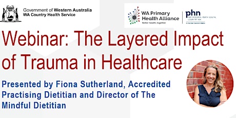 Webinar: The Layered Impact of Trauma in Healthcare tickets