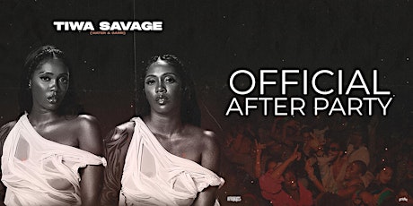 Tiwa Savage Concert Afterparty (Afrobeats Hollywood) Memorial Wknd tickets