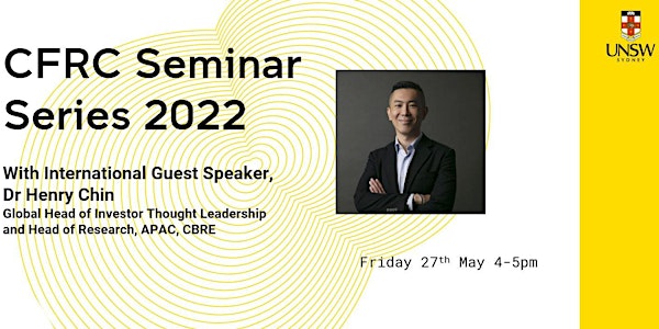 CFRC Seminar Series - 27th May 2022, Guest International Speaker