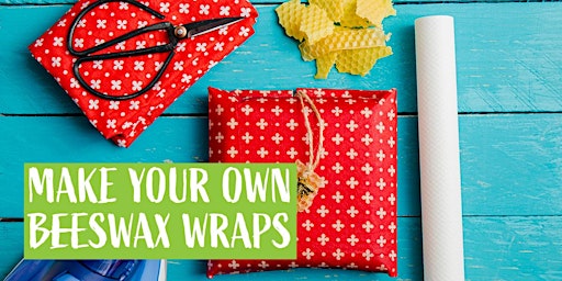 Thinking Green: Make your own beeswax wraps (Ballajura)