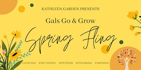Gals Go & Grow: Spring Fling tickets