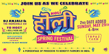 HOLI Spring Festival at Topaz Farm - 2nd Date Added! tickets