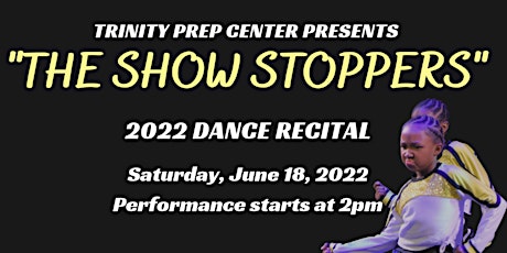 Trinity Prep Center 2022 Dance Recital tickets