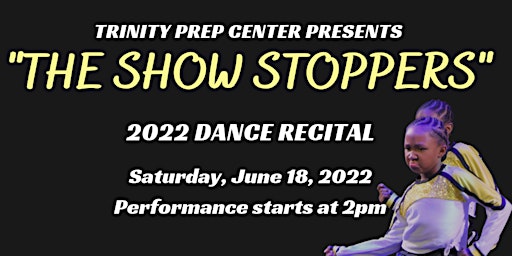 Trinity Prep Center 2022 Dance Recital