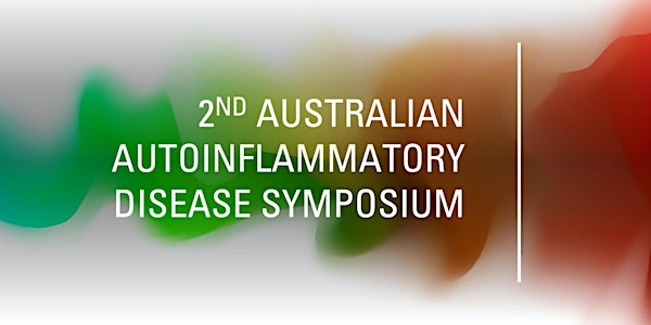 2nd Australian Autoinflammatory Disease Symposium